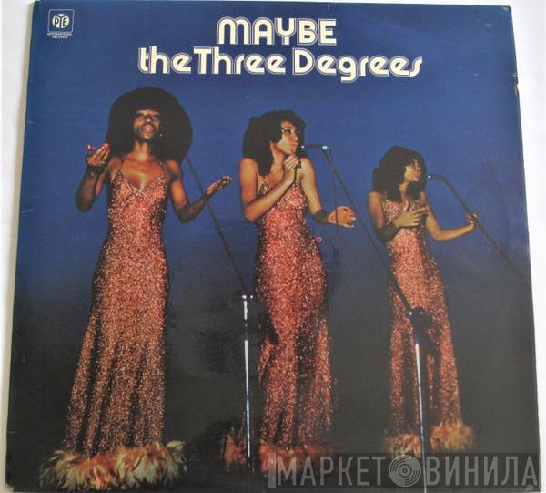The Three Degrees  - Maybe