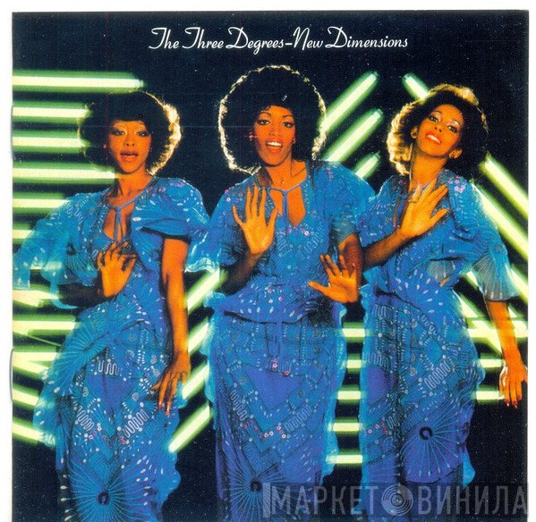 The Three Degrees  - New Dimensions