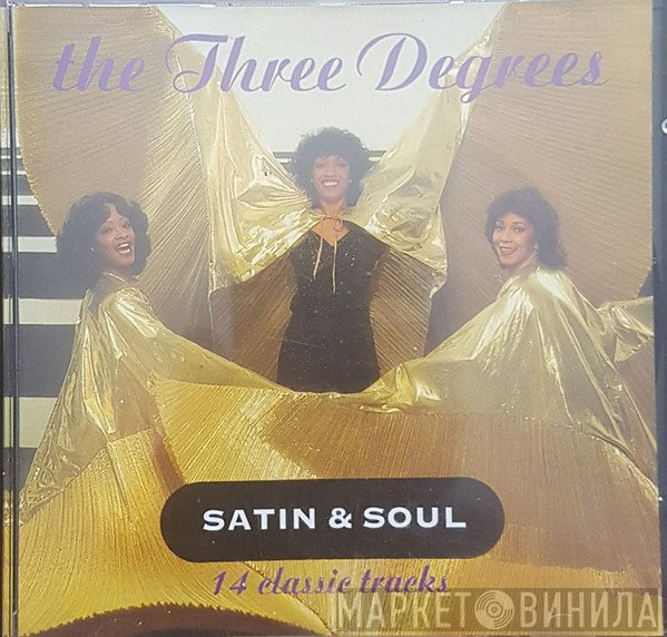 The Three Degrees - Satin & Soul