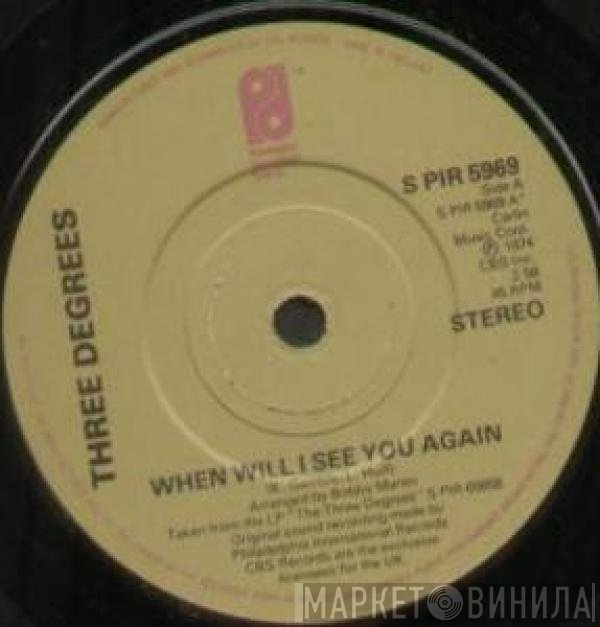 The Three Degrees - When Will I See You Again