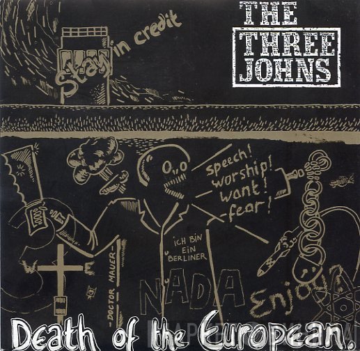 The Three Johns - Death Of The European