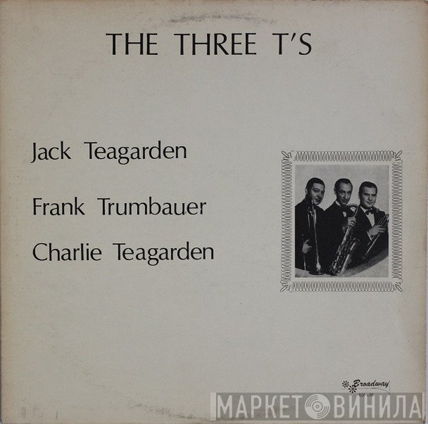 The Three T's  - The Three T's