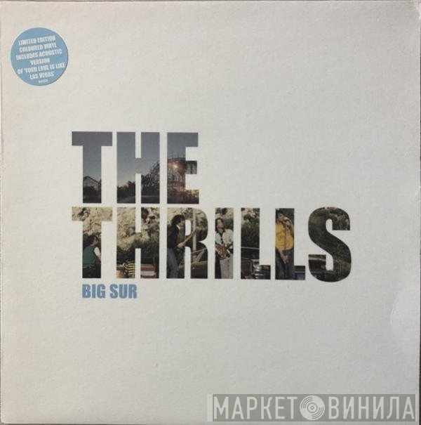 The Thrills - Big Sur