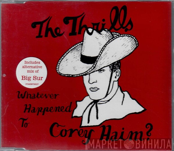 The Thrills - Whatever Happened To Corey Haim?