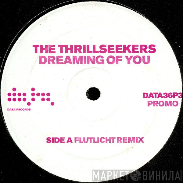 The Thrillseekers - Dreaming Of You (Flutlicht Remix) (Promo 3)