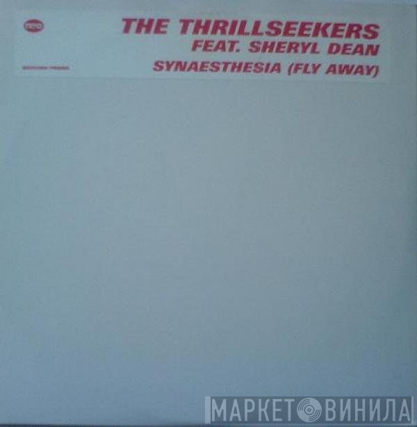 The Thrillseekers, Sheryl Deane - Synaesthesia (Fly Away)