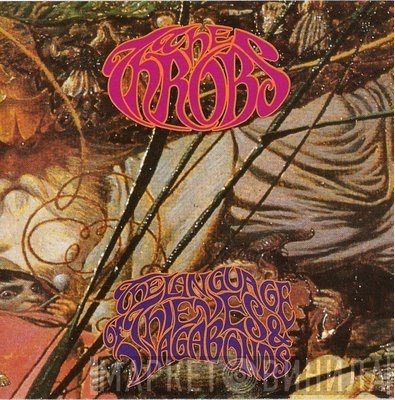 The Throbs - The Language Of Thieves And Vagabonds