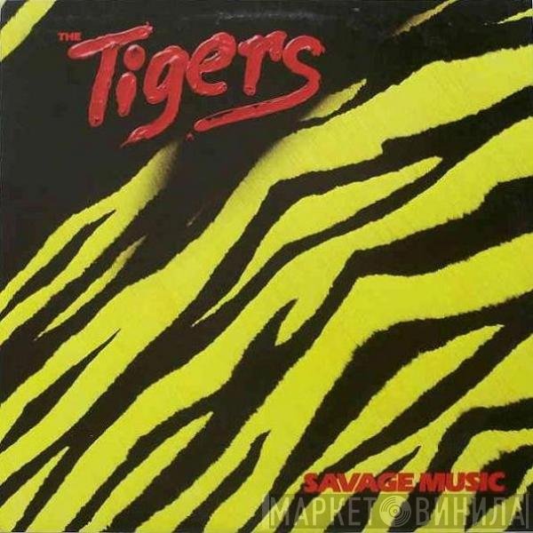 The Tigers   - Savage Music