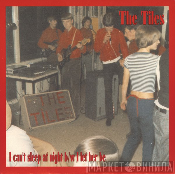 The Tiles - I Can't Sleep At Night