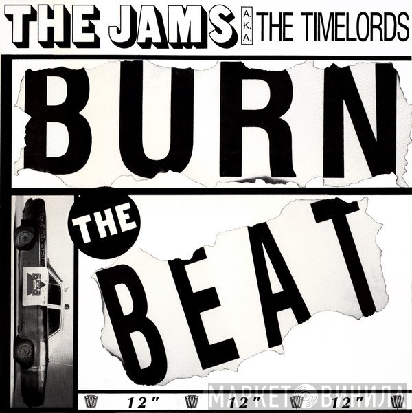 The Timelords, The Justified Ancients Of Mu Mu - Burn The Beat