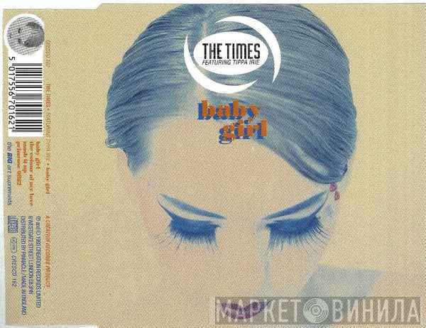 The Times Featuring Tippa Irie  - Baby Girl