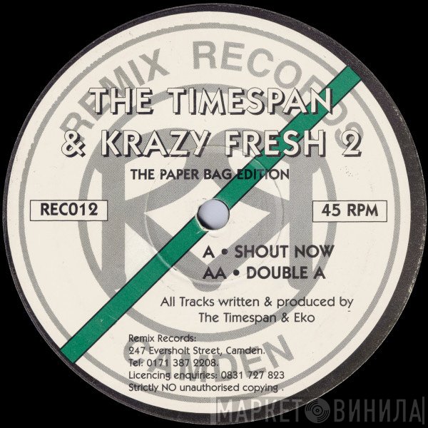 The Timespan, Krazy Fresh 2 - The Paper Bag Edition