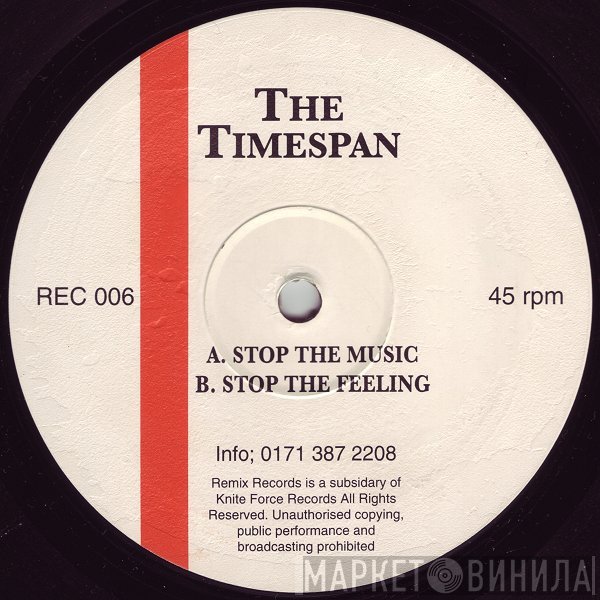 The Timespan - Stop The Music / Stop The Feeling
