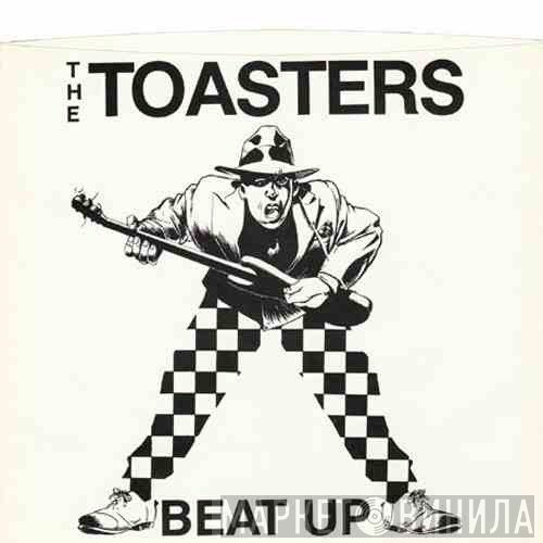 The Toasters - Beat Up