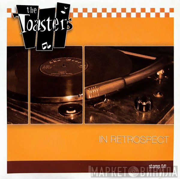 The Toasters  - In Retrospect