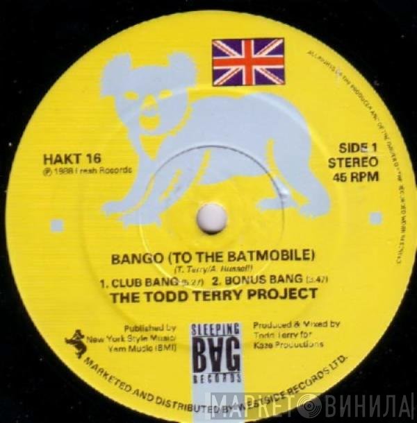 The Todd Terry Project - Bango (To The Batmobile) / Back To The Beat