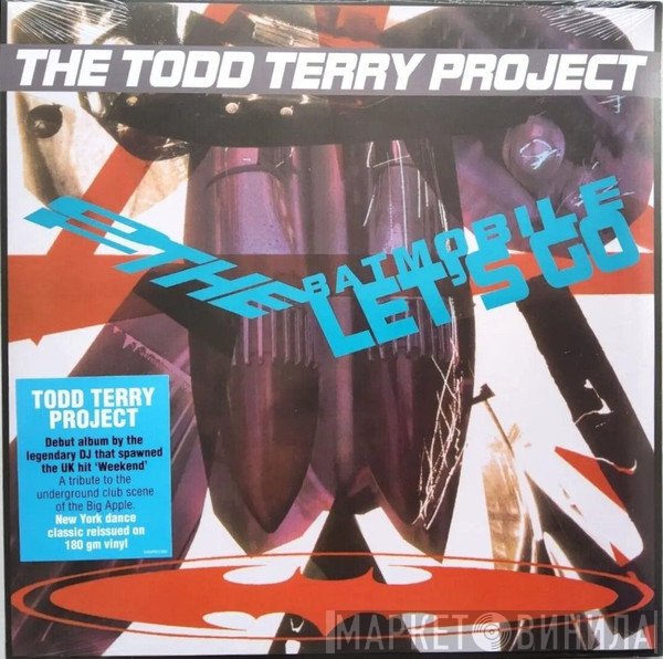 The Todd Terry Project - To The Batmobile Let's Go