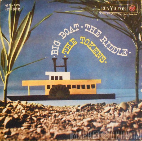 The Tokens  - Big Boat / The Riddle