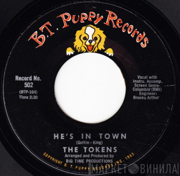 The Tokens  - He's In Town