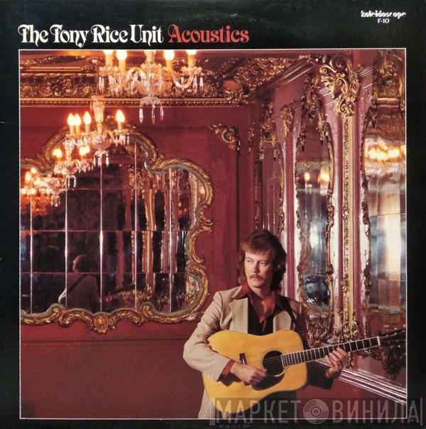 The Tony Rice Unit  - Acoustics
