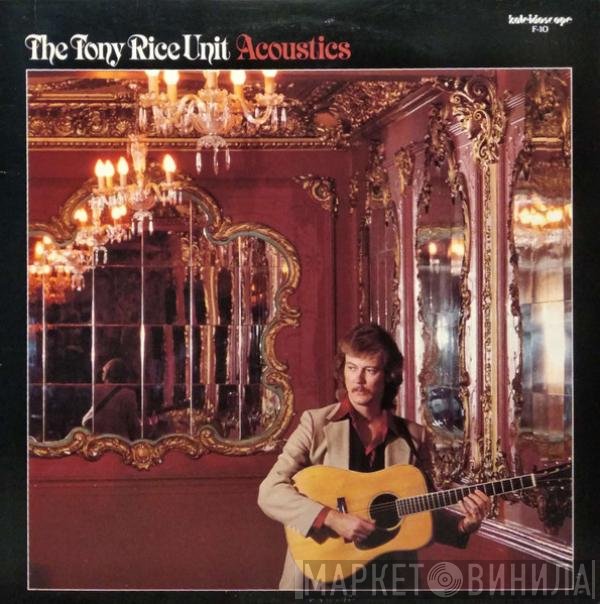 The Tony Rice Unit  - Acoustics