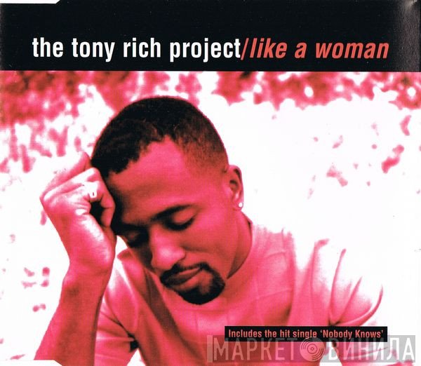 The Tony Rich Project - Like A Woman