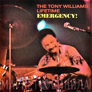 The Tony Williams Lifetime  - Emergency!