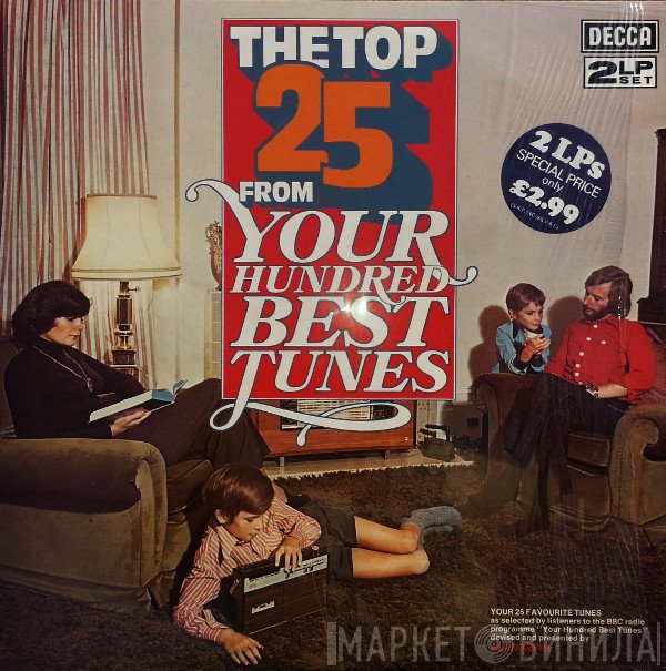  - The Top 25 From Your Hundred Best Tunes