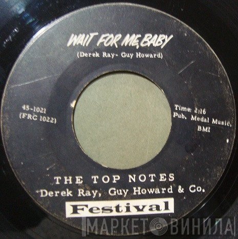 The Top Notes - Wait For Me Baby / Come Back Cleopatra