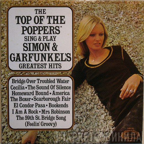 The Top Of The Poppers - Sing And Play Simon & Garfunkel's Greatest Hits