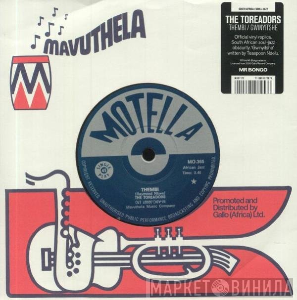 The Toreadors - Thembi / Gwinyitshe
