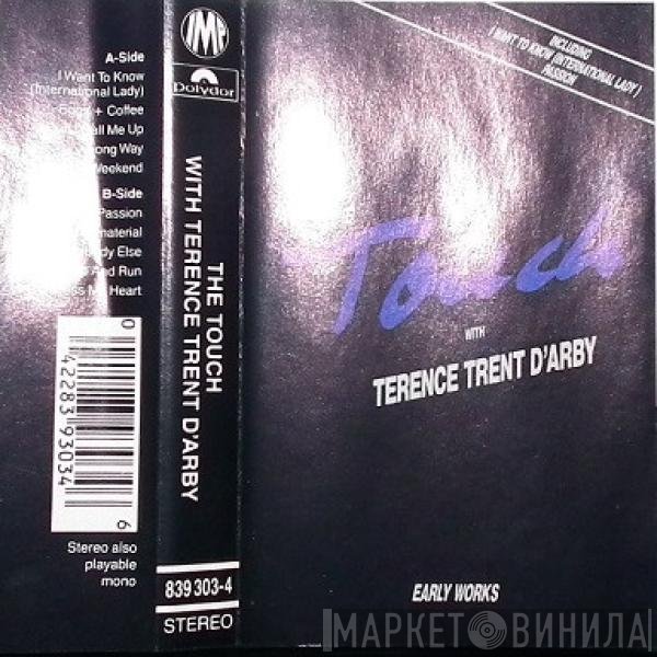 The Touch With Terence Trent D'Arby  - Early Works