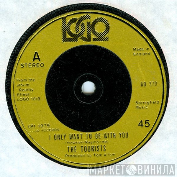 The Tourists - I Only Want To Be With You