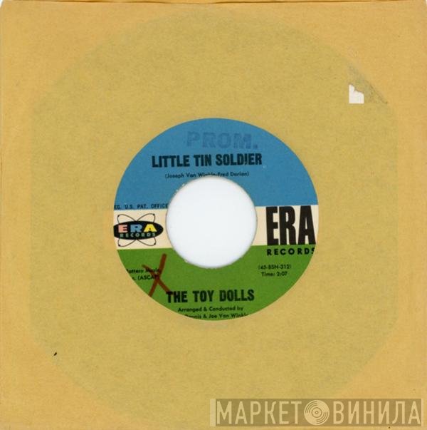 The Toy Dolls  - Little Tin Soldier / Fly Away