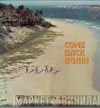 The Trade Winds   - Come Back Again
