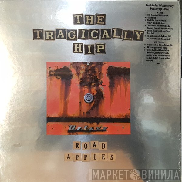 The Tragically Hip - Road Apples (30th Anniversary Deluxe Vinyl Edition)