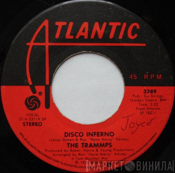 The Trammps  - Disco Inferno
