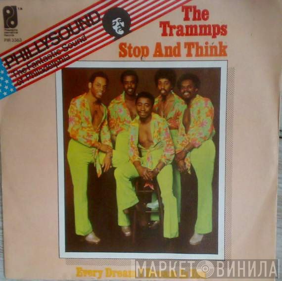 The Trammps  - Stop And Think