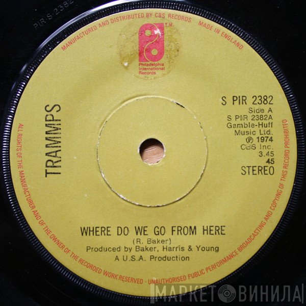 The Trammps - Where Do We Go From Here / Shout