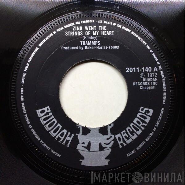 The Trammps - Zing Went The Strings Of My Heart