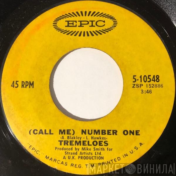 The Tremeloes  - (Call Me) Number One / Instant Whip