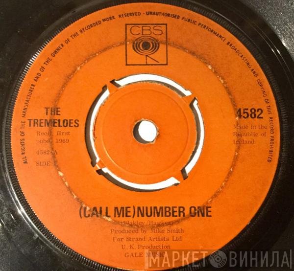 The Tremeloes  - (Call Me) Number One