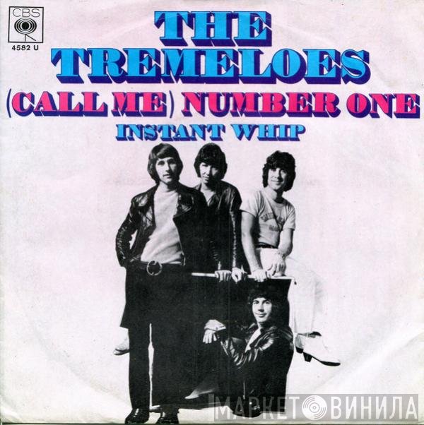 The Tremeloes  - (Call Me) Number One