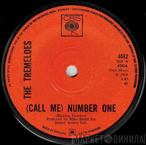 The Tremeloes  - (Call Me) Number One
