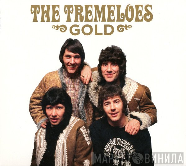 The Tremeloes  - Gold