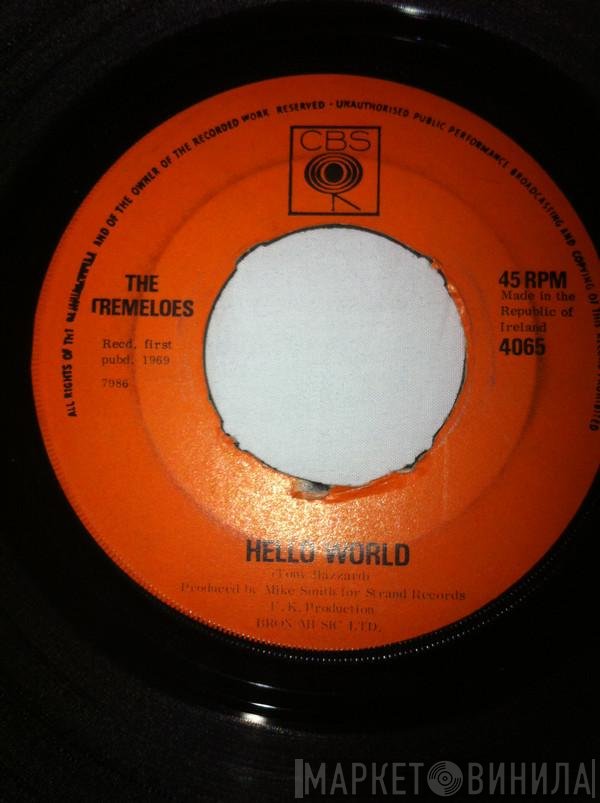 The Tremeloes  - Hello World