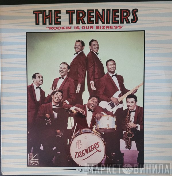 The Treniers - Rockin' Is Our Bizness