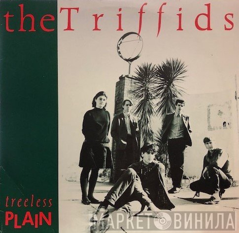 The Triffids - Treeless Plain
