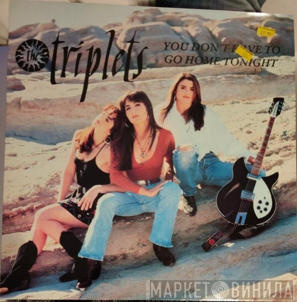 The Triplets  - You Don't Have To Go Home Tonight