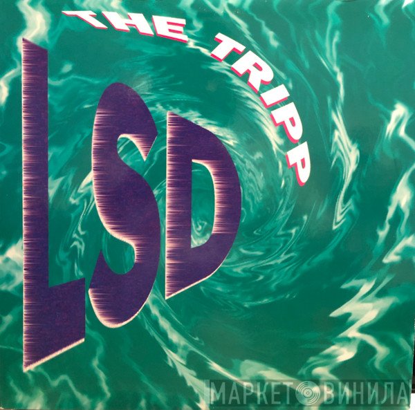 The Tripp  - LSD
